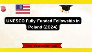 UNESCO Fully-Funded Fellowship in Poland